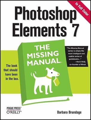 Photoshop Elements 7 The Missing Manual, Barbara Brundage, Excellent