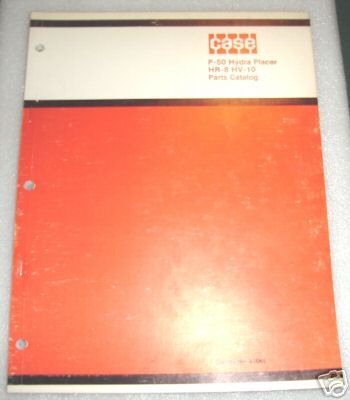 Case P 50 HR 8 HV10 Hydra Concrete Placer Parts Catalog