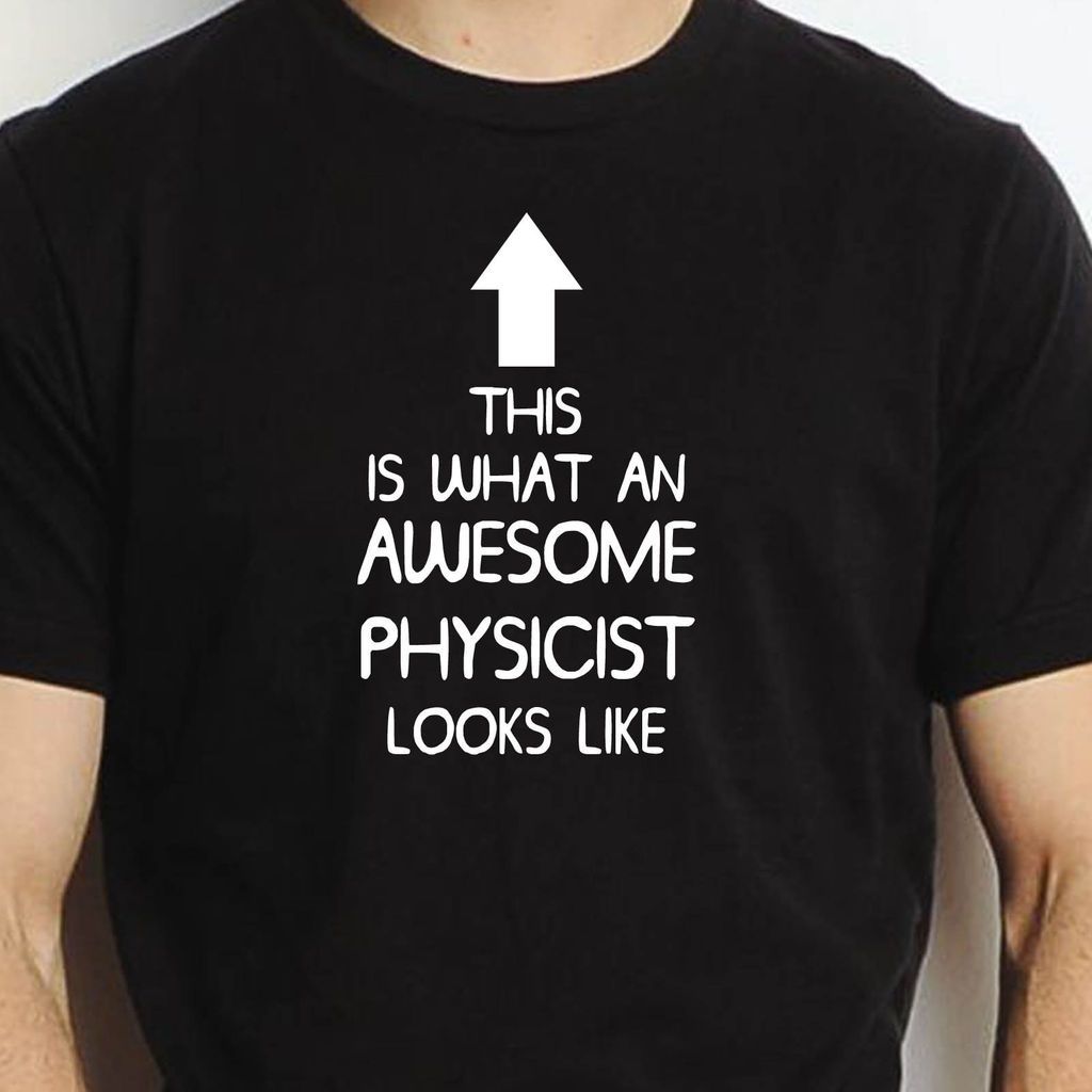 COOL PHYSICIST TSHIRT TOOLS KIT XMAS PRESENT UNISEX SCIENCE BRIAN COX