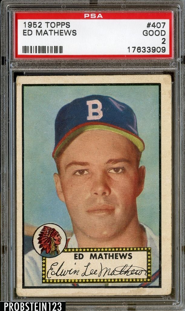 1952 Topps #407 Ed Mathews Boston Braves HOF Rookie RC PSA 2 GOOD HIGH