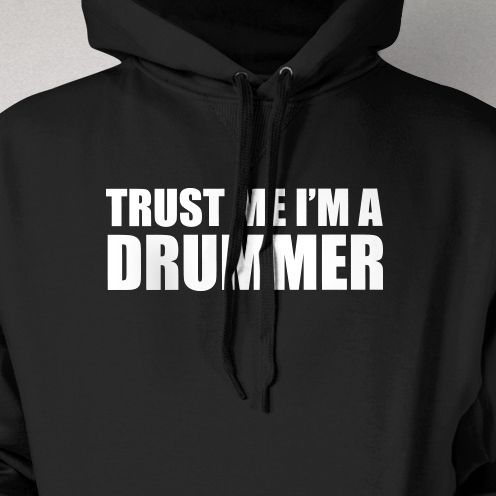 Trust Me Im A Drummer Drum Music Rock Band Geek Nerd Hoodie Hooded